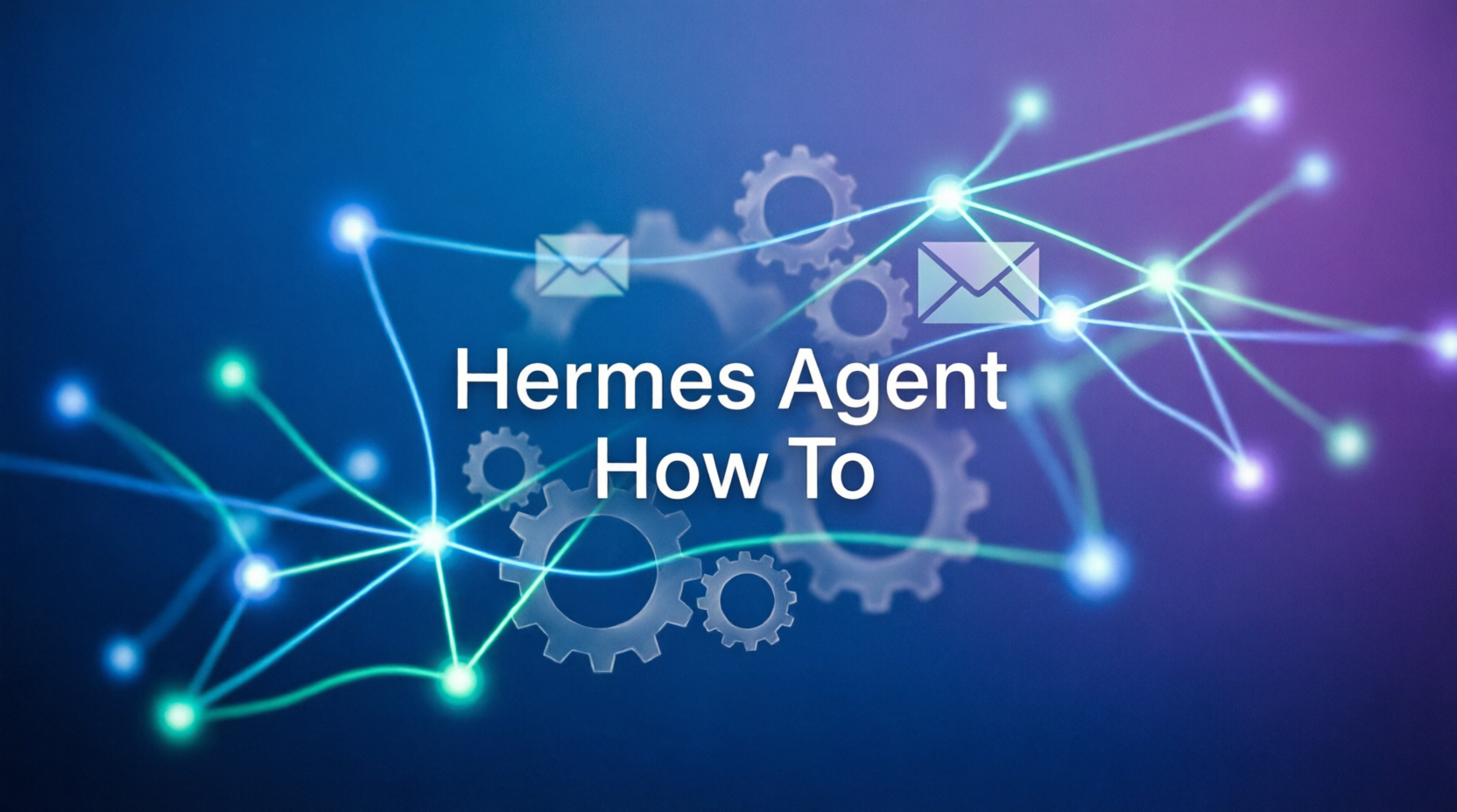 Hermes Agent How To